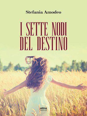 cover image of I sette nodi del destino